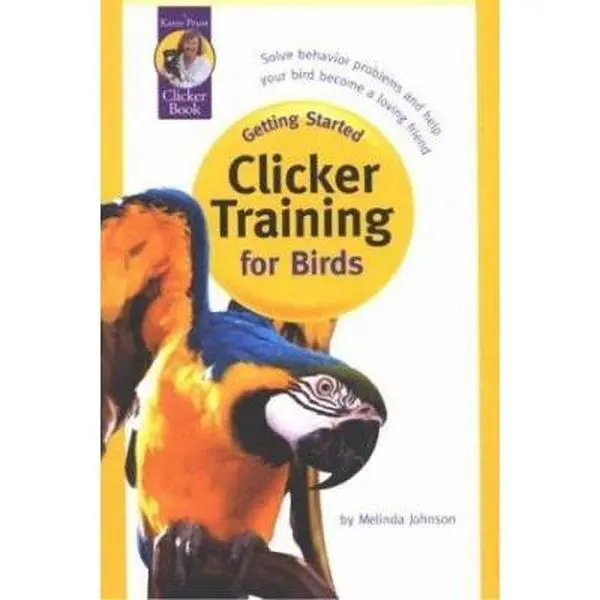 USED Book - Clicker Training for Birds by Johnson, Melinda (Paperback) - english