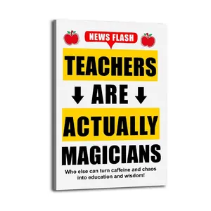 Teachers Are Magicians Artistic Wall Decor, Waterproof Canvas Poster, Cute And Vibrant Poster for Bathroom, Living Room, Bedroom, Dorm, A Perfect Gift Idea for Home Decor