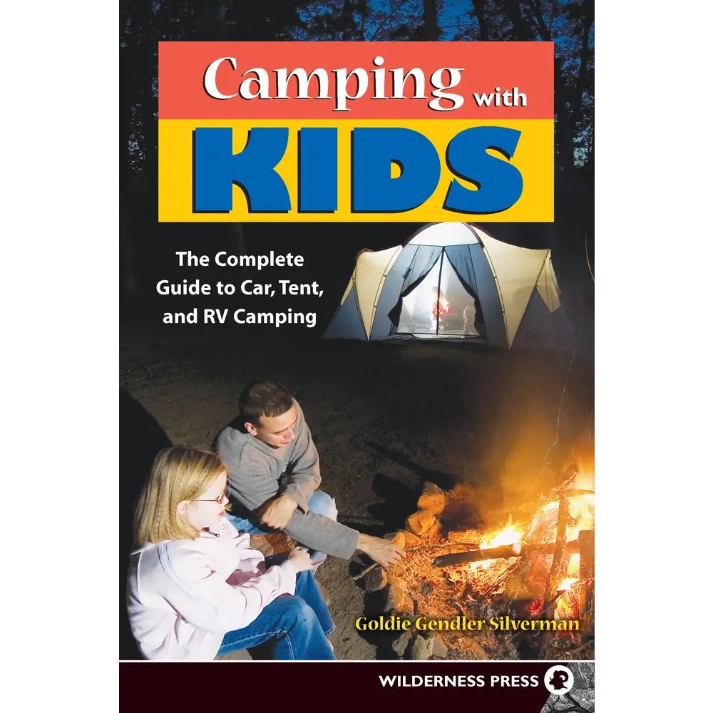 Used Paperback Book - Camping with Kids: Complete Outdoors Activities Guidebook for Family by Goldie Gendler Silverman (Car Tent, RV Camping Focus) - English