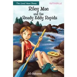 USED-The Riley Mae and the Ready Eddy Rapids by Osborne, Jill (Paperback)