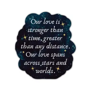 Our Love Spans Stars Quote Sticker | Crescent City