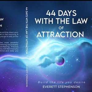 44 Days With The Law Of Attraction