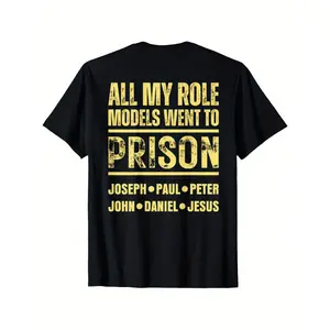 Men's & Unisex Vintage Graphic T-Shirt - Bold "All My Role Models Went to Prison" Backprint - Soft Breathable Cotton Crew Neck Tee - Everyday Casual Shirt - Machine Washable - Sizes S-XXXL - Ideal Gift for Joseph Paul/Peter/Daniel/Jesus Fans - Cotto Gift,