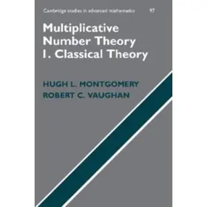 USED-Multiplicative Number Theory I: Classical Theory by Montgomery, Hugh L. (Paperback)