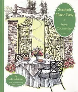 USED-Scratch Made Easy at Adair Country Inn by Judy Whitman (Paperback)