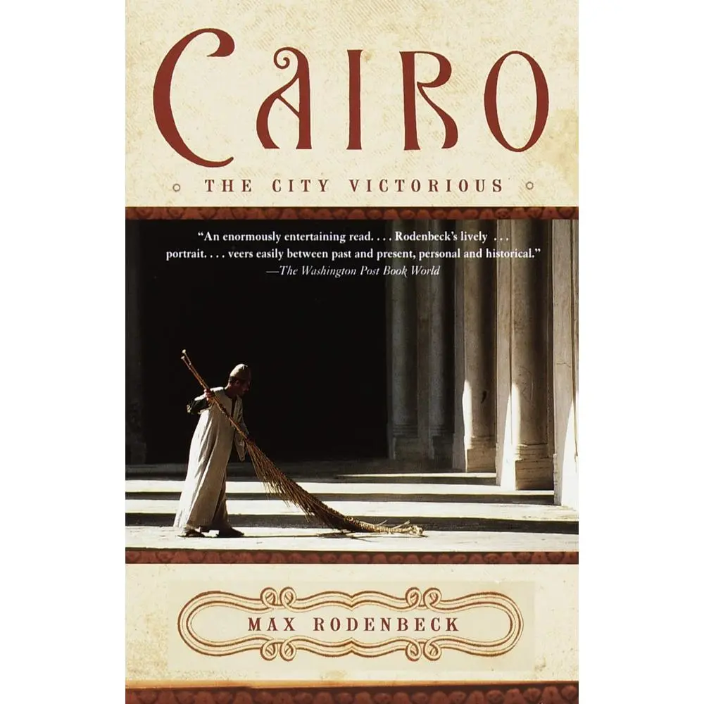 USED-Cairo: The City Victorious by Rodenbeck, Max (Paperback)