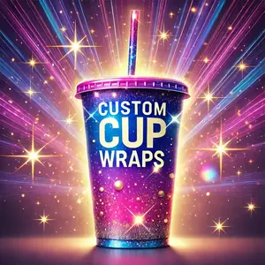 UV DTF Cup Wrap - Custom Cup Wraps for Personalized Drinkware with Durable Vibrant Colors and Easy Application