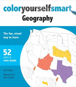 USED-Color Yourself Smart Geography: The Fun, Visual Way to Learn by Cowling, Dan (Paperback)