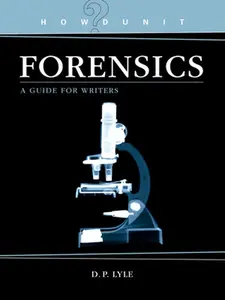 USED-Howdunit Forensics: A Guide for Writers by Lyle, D. P. (Paperback)