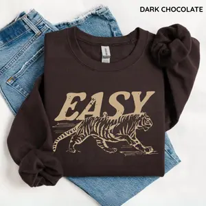 Easy Tiger Sweatshirt, Vintage style Inspired Shirt, Trendy Tiger, Retro Festival Clothing, Crewneck Top