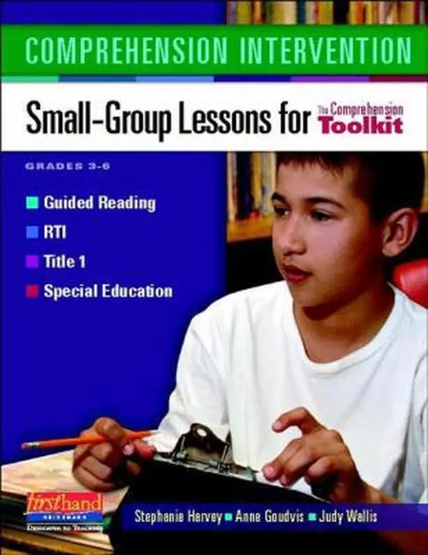 USED Book - Comprehension Intervention: Small-Group Lessons for the Comprehension Toolkit by Harvey, Stephanie (Paperback) - english