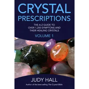 Crystal Prescriptions (Crystal Prescriptions, 1) (Volume 1) Paperback – Illustrated, October 24, 2006