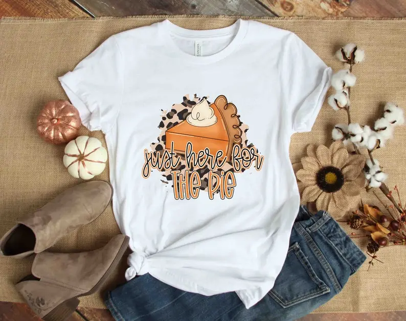 Just Here for the Pie T-Shirt, Funny Thanksgiving Dinner Shirt,  Pumpkin Pie Shirt, Retro Fall Shirt For Woman Man Unisex Top Womenswear
