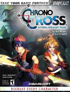 USED-Chrono Cross: Official Strategy Guide (Video Game Books) by Dan Birlew (Paperback)