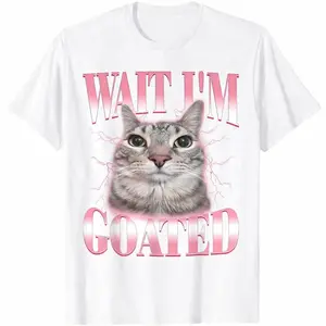 [100% Cotton]Funny Wait I'm Goated Silly Cat Meme Humor Silly Cat Saying T-Shirt