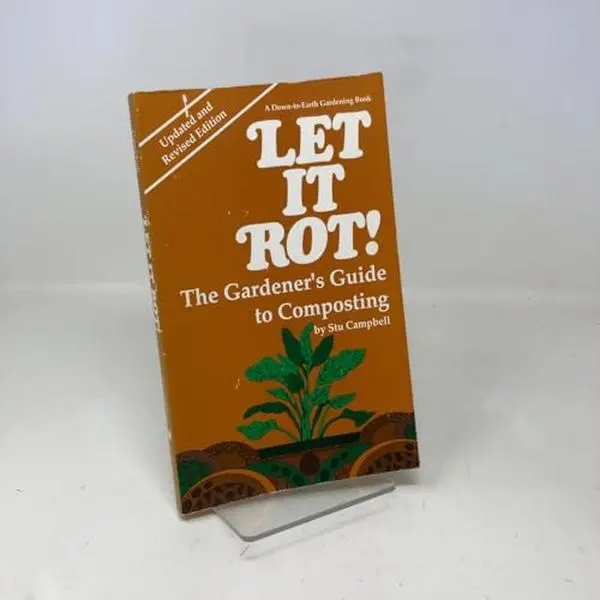 USED Book - Let It Rot! the Gardener's Guide to Composting (Down-to-Earth Book) by Campbell, Stu (Paperback) - english