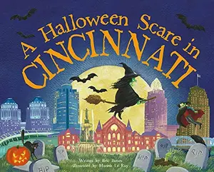 USED-A Halloween Scare in Cincinnati (Prepare If You Dare) by Eric James (Hardcover)