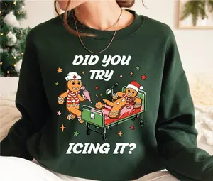Did You Try Icing It Funny Christmas Sweatshirt Gingerbread Humor Sweater Athletic Trainer Xmas Shirt Lady Womenswear Cotton Check Hoodie Tops Comfy