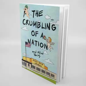 The Crumbling of a Nation and Other Stories by Ryan David Ginsberg - Satirical and Speculative Tales