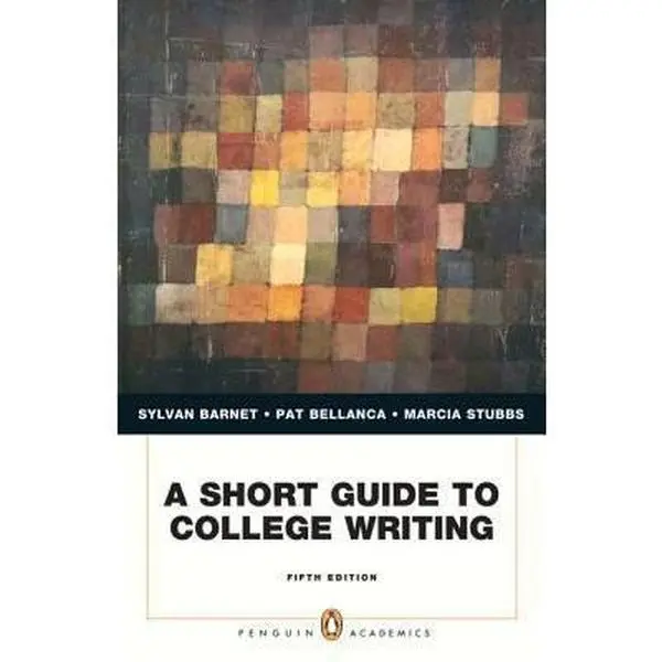 USED-A Short Guide to College Writing by Sylvan Barnet (Paperback)