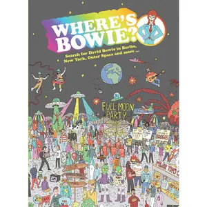 USED-Where's Bowie?: Search for David Bowie in Berlin, New York, Outer Space and More ... (Hardcover)