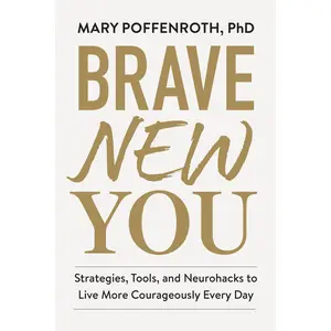 Brave New You by Mary Poffenroth [Hardcover Book]
