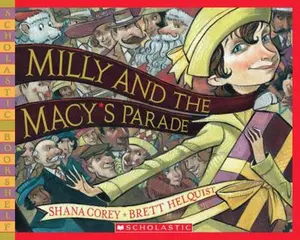 USED-Milly and the Macy's Parade by Shana Corey (Paperback)