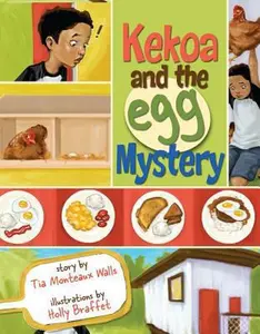 USED-Kekoa and the Egg Mystery by Walls, Tia Monteaux (Hardcover)