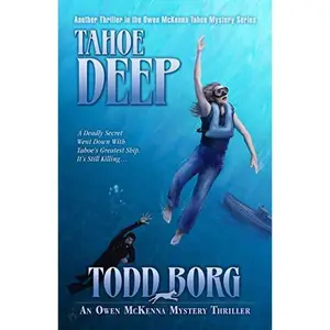USED-Tahoe Deep (An Owen McKenna Mystery Thriller) by Todd Borg (Paperback)