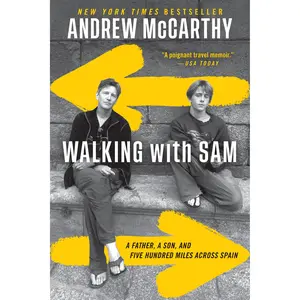 Walking with Sam by Andrew McCarthy [Paperback Book]