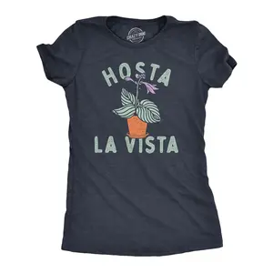 Womens Hosta La Vista T Shirt Funny Gardening Plant Horticulture Lovers Joke Tee for Ladies Funny Womens T Shirts Cute Vintage Fashion Casual Ladies T-Shirt Gift Funny mental health Top Women's Novelty Tees Navy -