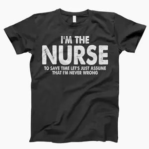 Summer t Shirts I'm Nurse, Nurse Life, Funny Nurse, Nurse Gift, Nurse Shirt, Nurse Humor, Nurse Tee, Nurse T-Shirt, Nurse Gift Idea, Medical Shirt, Medical