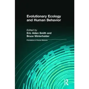 USED-Evolutionary Ecology and Human Behavior by Smith, Eric Alden (Hardcover)