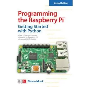 USED-Programming the Raspberry Pi: Getting Started with Python by Monk, Simon (Paperback)