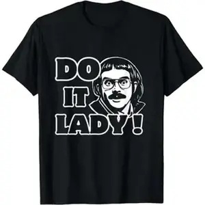 Funny Do It Lady Chit Humor T-Shirt Graphic Tees, Soft Feel, Classic Look, Year-Round Style, Easy to Wear Novelty Graphic T Shirt funny tshirt Undershirts Tees Casual Streetwear Classic Plain Men's Women Cotton Moisture Wicking Short Sleeve Crew Neck