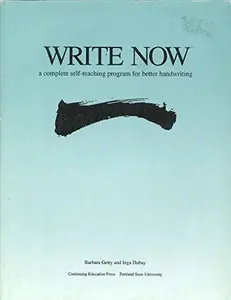 USED-Write Now: A Complete Self-teaching Program for Better Handwriting by Barbara Getty (Paperback)