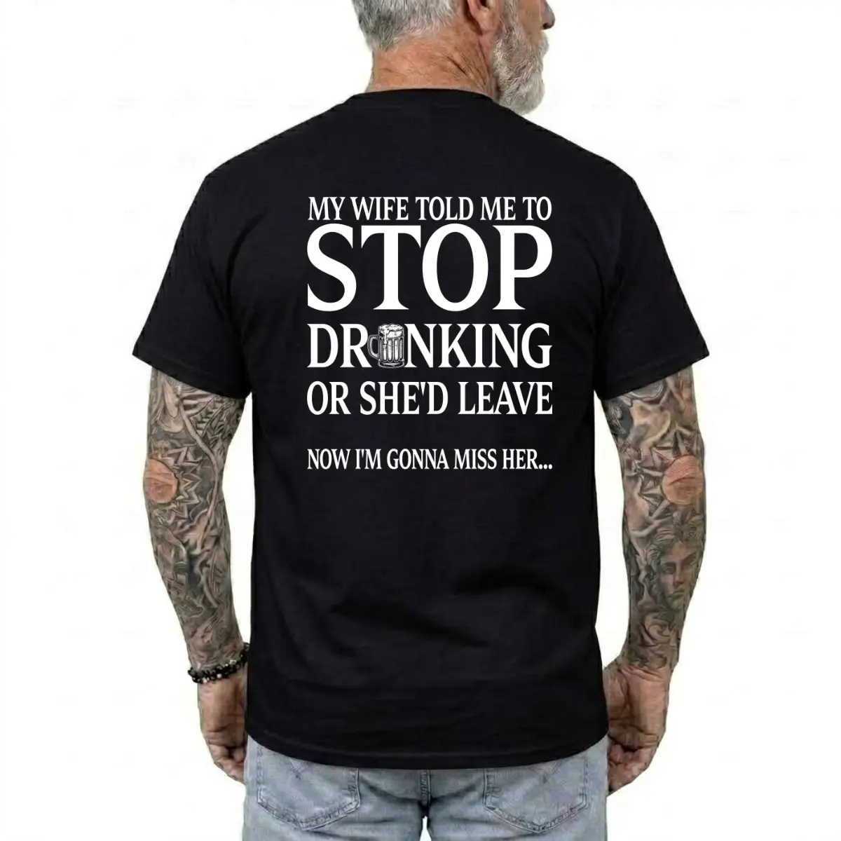 My Wife Told Me To Stop Drinking Or She'd Leave T-shirt, Funny Shirts, Husband Shirts, Humour Tee, Casual Menswear