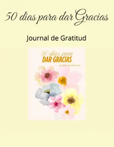 50 dias para dar Gracias: Journal de Gratitud (Spanish Edition)