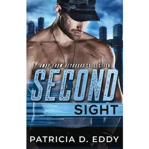 USED-Second Sight: An Away From Keyboard Romantic Suspense Standalone by Eddy, Patricia D. (Paperback)