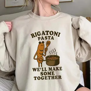 Rigatoni Pasta We'll Make Some Together Sweatshirt, Trending Unisex Shirt, Funny Marcus The Worm Sweatshirt, Worm Meme Tee