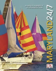USED-Maryland 24/7 (America 24/7 State Book Series) by DK (Hardcover)