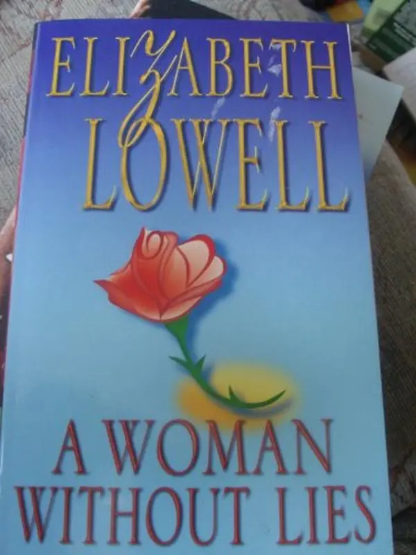 USED-A Woman Without Lies by Elizabeth Lowell (Paperback)