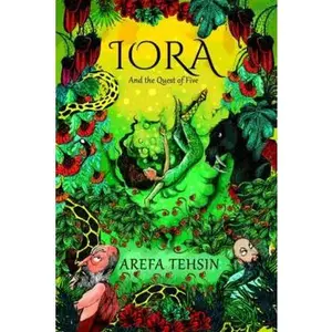 USED-Iora and the Quest of Five (Iora's Adventures) by Arefa Tehsin (Paperback)