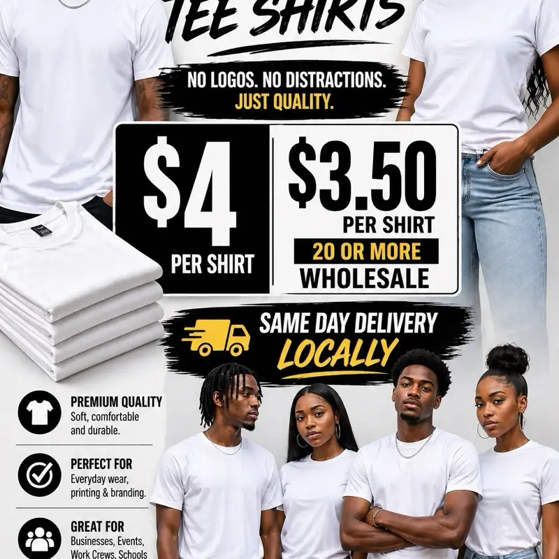 Premium Quality TEE SHIRTS No Logos No Distractions Just Quality $4 Per Shirt $3.50 Per Shirt 20 or More Wholesale Same Day Delivery Locally