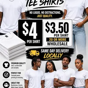 Premium Quality TEE SHIRTS No Logos No Distractions Just Quality $4 Per Shirt $3.50 Per Shirt 20 or More Wholesale Same Day Delivery Locally