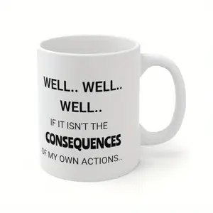 Funny Quote Mug for Friends 11oz One Piece Coffee Cup Perfect Gift