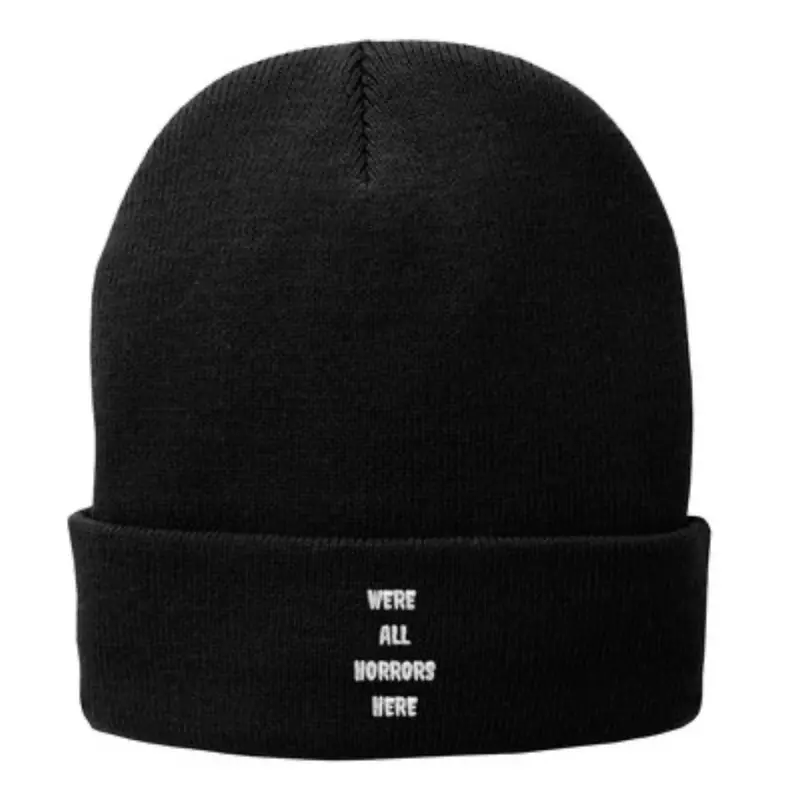 We're All Horrors Here Beanie - Black Knit Hat with Bold Lettering for Casual Wear