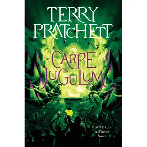 Carpe Jugulum: A Discworld Novel (Witches: Volume Number 6) by Terry Pratchett [Paperback Book]