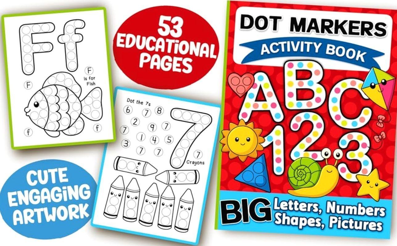 Dot Markers Activity Book: Letters, Numbers and Shapes Art Coloring for Toddlers Ages 1-3 and 2-4   Paperback – October 27, 2024