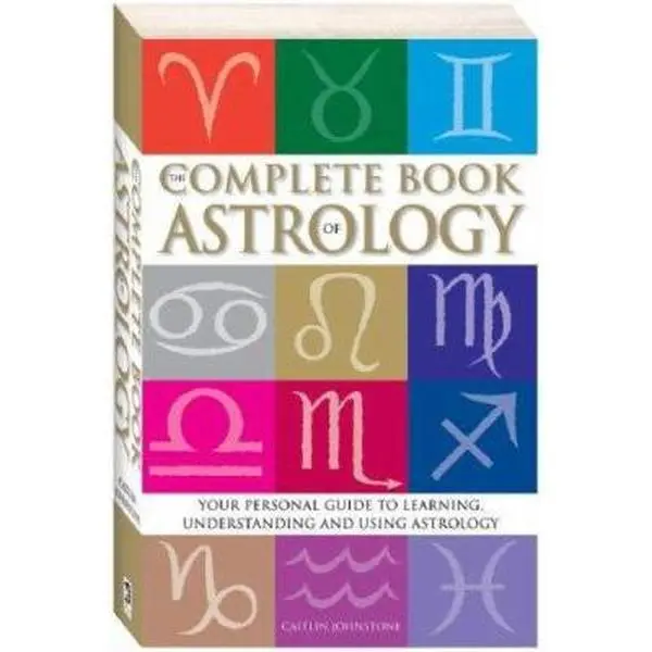 USED Book - The Complete Book of Astrology : Your personal guide to learning understanding and using Astrology by Caitlin Johnstone (Paperback) - english